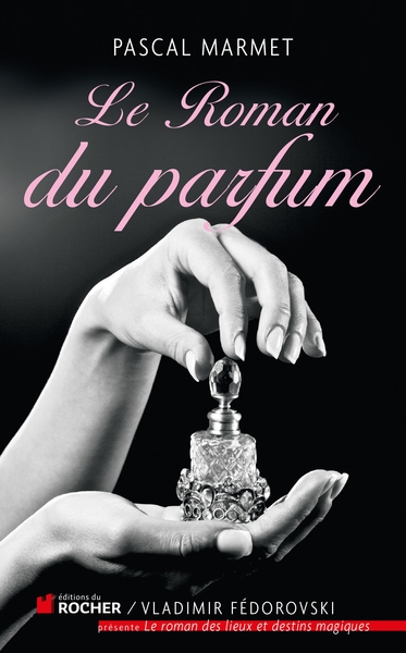 Le Roman du parfum (9782268074757-front-cover)