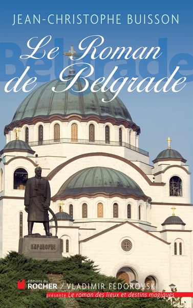 Le roman de Belgrade (9782268069227-front-cover)