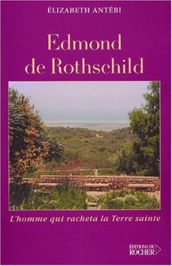 Edmond de Rothschild, L'homme qui racheta la Terre sainte (9782268044422-front-cover)