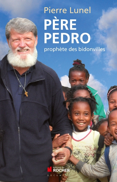 Père Pedro, Prophète des bidonvilles (9782268075211-front-cover)