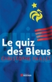 Le quiz des Bleus (9782268069456-front-cover)