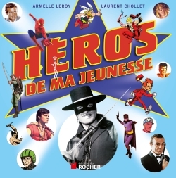 Héros de ma jeunesse (9782268070179-front-cover)