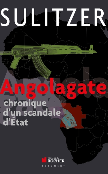 Angolagate, Chronique d'un scandale d'Etat (9782268068039-front-cover)