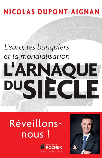 L'euro, les banquiers et la mondialisation, L'arnaque du siècle (9782268071169-front-cover)