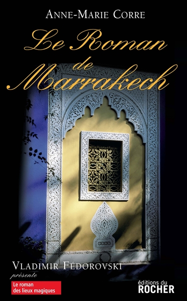 Le roman de Marrakech (9782268058702-front-cover)