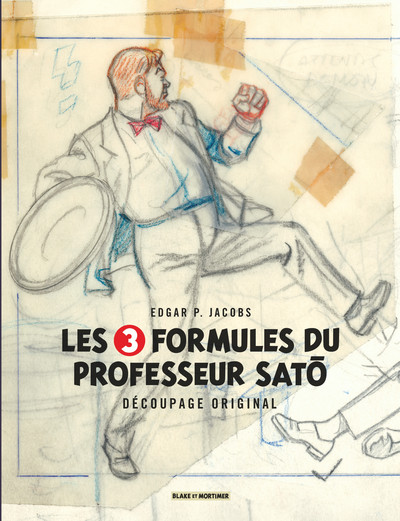 Blake & Mortimer - Hors-série - Tome 7 - Les 3 Formules du Professeur Sato - Découpage original par (9782870972397-front-cover)