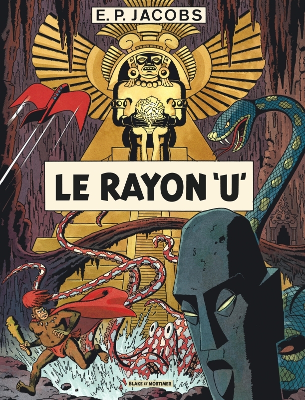 Avant Blake et Mortimer - Tome 1 - Le Rayon U / Nouvelle édition (Nouvelles couleurs) (9782870973028-front-cover)