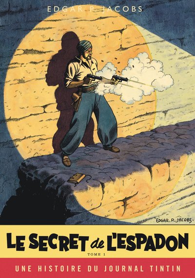 Blake & Mortimer - Tome 1 - Le Secret de l'Espadon - Tome 1 / Edition spéciale (Journal Tintin) (9782870972984-front-cover)
