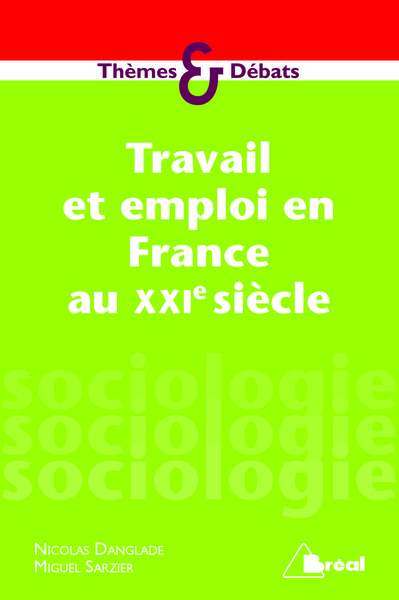 Travail et emploi en France au 21ème siècle (9782749537344-front-cover)
