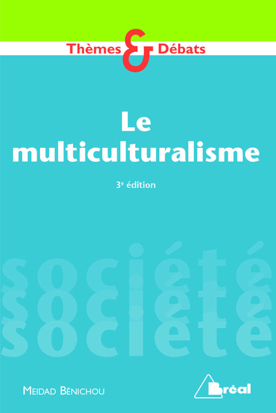 Le multiculturalisme (9782749536071-front-cover)