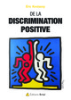 De la discrimination positive (9782749535562-front-cover)