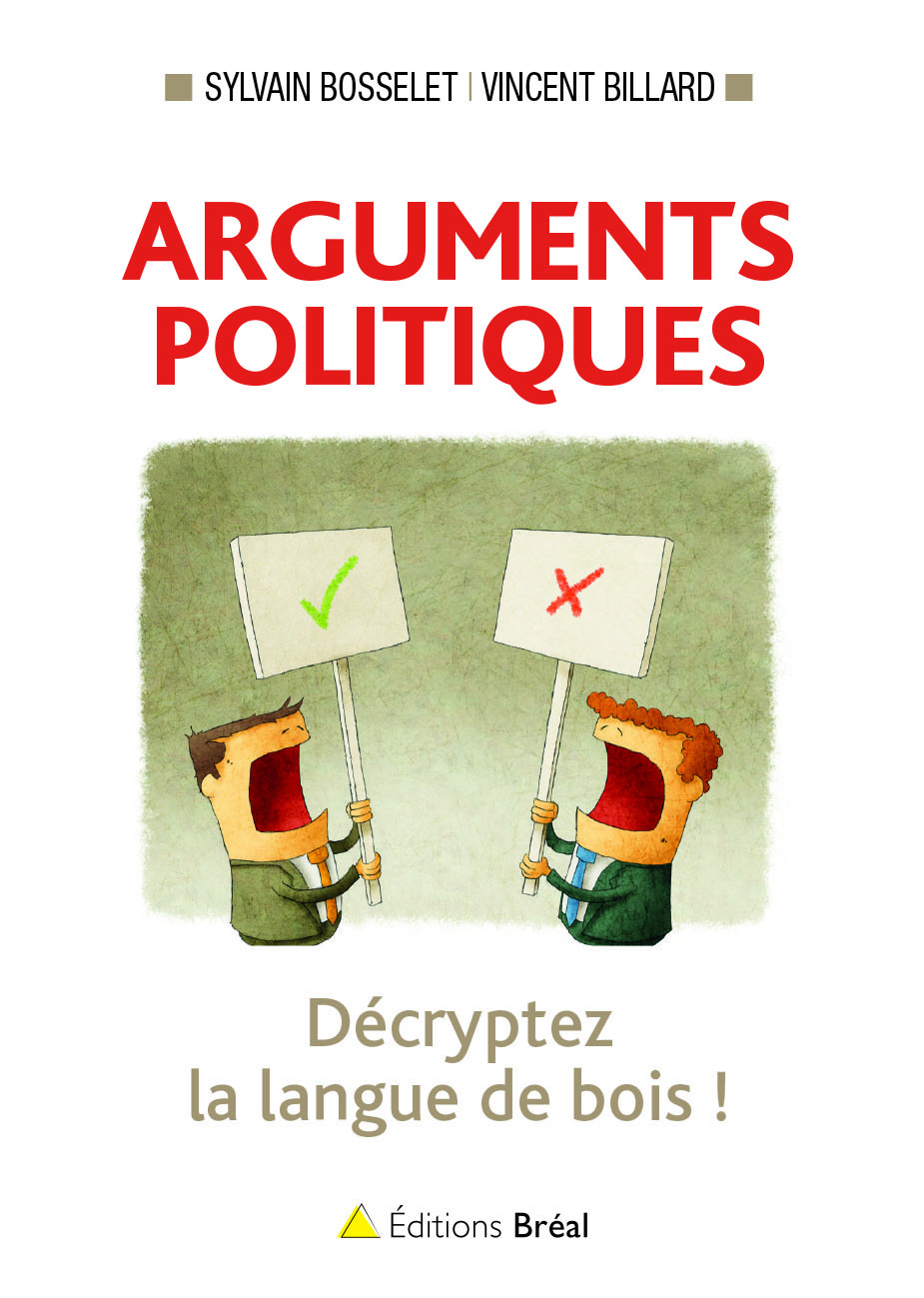 Arguments politiques, decryptez la langue de bois ! (9782749535661-front-cover)