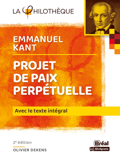 Projet de paix perpétuelle Kant, Avec le texte intégral (9782749550619-front-cover)