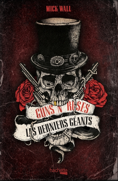 Guns n' Roses, les derniers géants (9782017094050-front-cover)