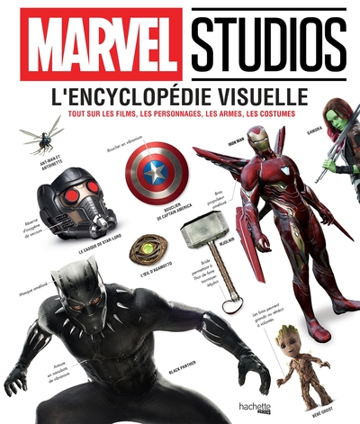 Marvel L'Encyclopédie Visuelle, Tout sur les films, les personnages, les armes, les costumes (9782017076568-front-cover)