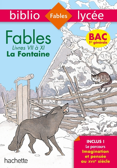 Bibliolycée - Fables de la Fontaine, Jean de la Fontaine - Séries générales - BAC 2021 Parcours Imag, Livres de VII à XI (9782017064992-front-cover)