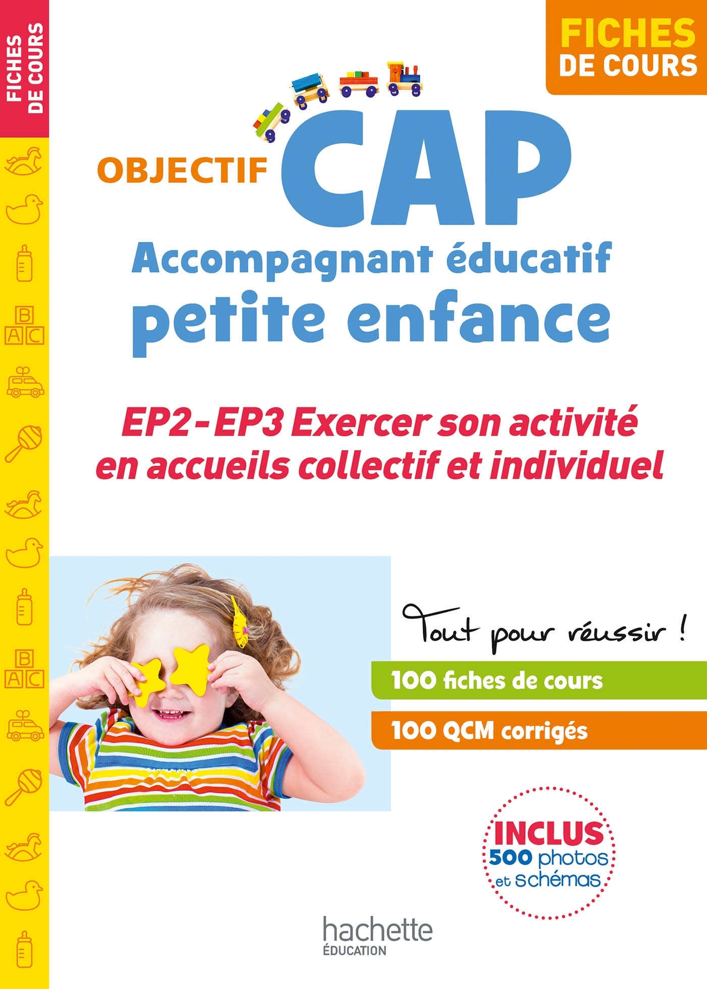 Fiches - CAP Accompagnant Éducatif Petite Enfance - épreuves 2 et 3 (9782017082880-front-cover)