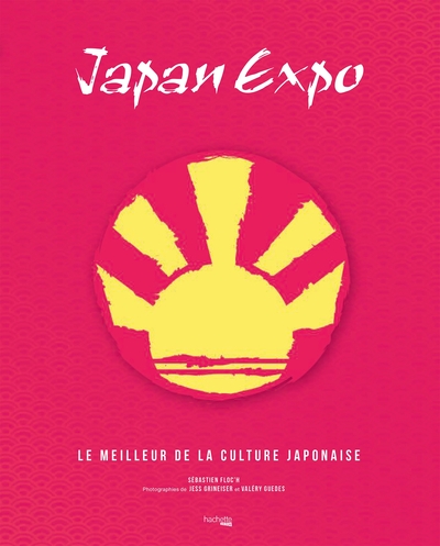Japan Expo, Le meilleur de la culture japonaise (9782017057604-front-cover)