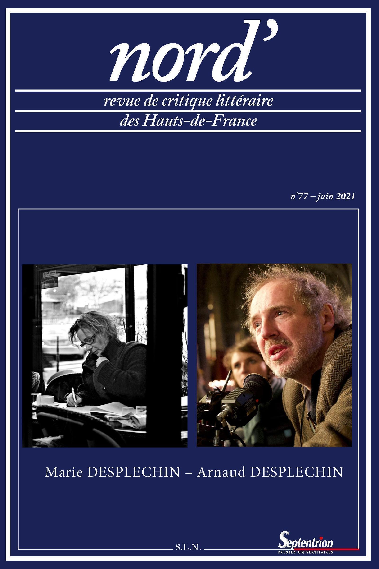 Marie et Arnaud Desplechin, Nord', n° 77 - juin 2021 (9782913858497-front-cover)