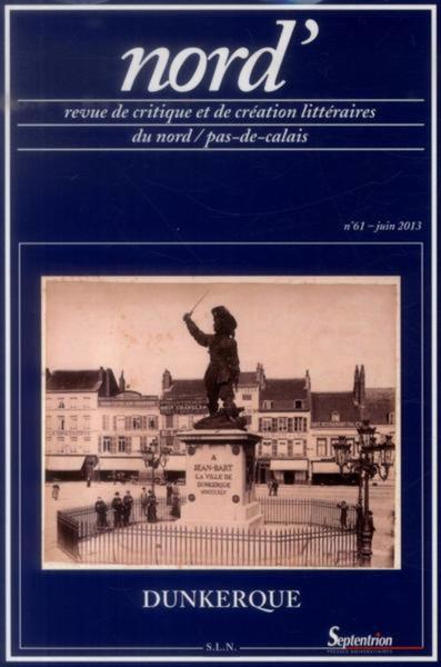 Nord'', n°61/Septembre 2013, Dunkerque (9782913858305-front-cover)