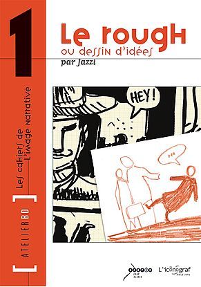 Le Rough ou dessin d'idées, Atelier BD n°1 (9782350560007-front-cover)