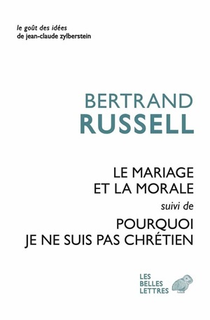 Le Mariage et la morale suivi de Pourquoi je ne suis pas chrétien (9782251200422-front-cover)