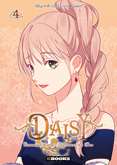 Daisy - Comment devenir la fiancée du Duc T04 (9782382884362-front-cover)