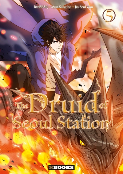 The Druid of Seoul Station T05 (9782382882443-front-cover)