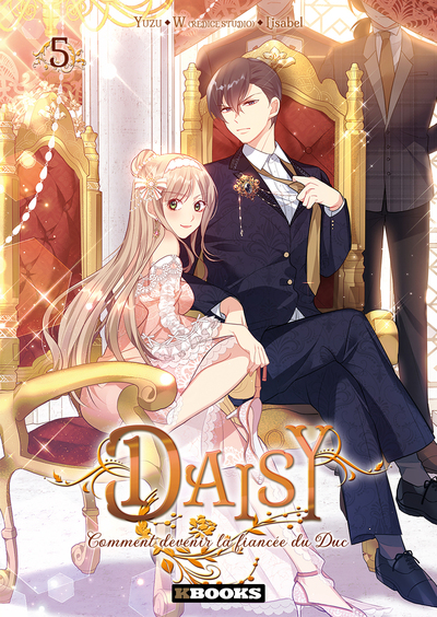Daisy - Comment devenir la fiancée du Duc T05 (9782382884546-front-cover)