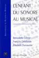 ENFANT DU SONORE AU MUSICAL (9782702014363-front-cover)
