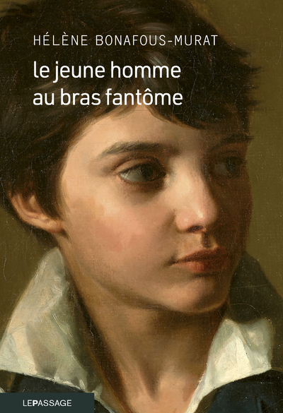 Le jeune homme au bras fantôme (9782847424676-front-cover)