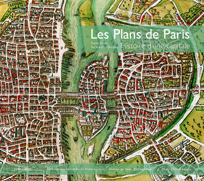Les Plans de Paris - Histoire d'une capitale (9782847422436-front-cover)