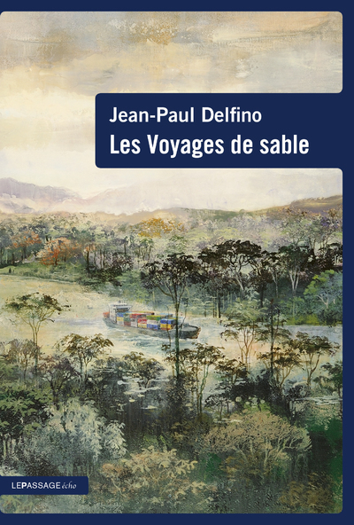 Les Voyages de sable (9782847424409-front-cover)