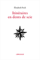 Itinéraires en dents de scie (9782847422481-front-cover)