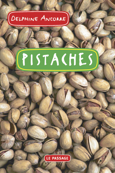 Pistaches (9782847420609-front-cover)