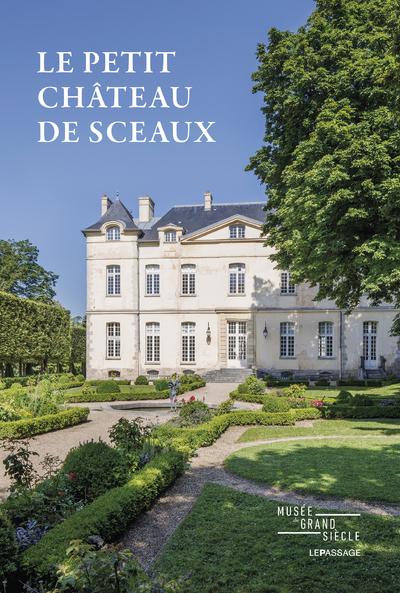 Le Petit Château de Sceaux (9782847425093-front-cover)