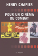 Pour un cinéma de combat (9782847420364-front-cover)