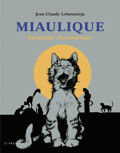 Miaulique : Fantaisie chromatique (9782847420142-front-cover)