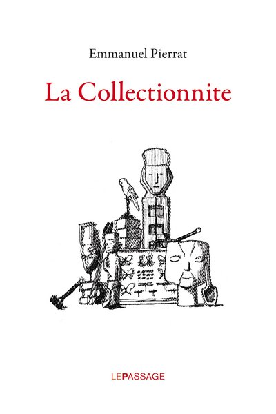 La Collectionnite (9782847421651-front-cover)