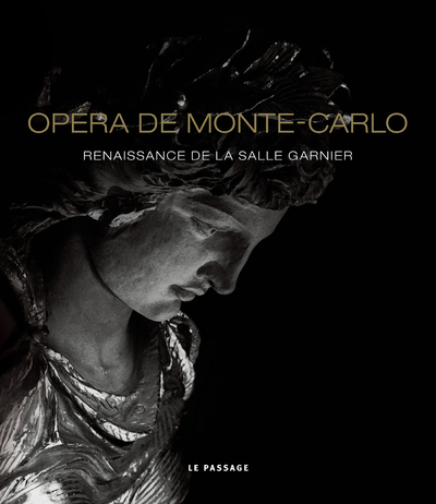 L'Opéra de Monte-Carlo: renaissance de la salle Garnier (9782847420791-front-cover)
