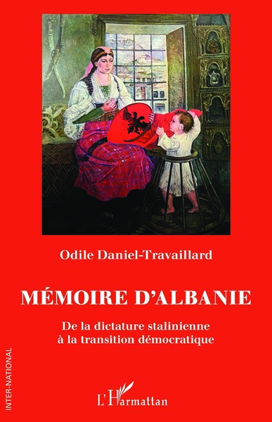 Mémoire d'Albanie, De la dictature stalinienne à la transition démocratique (9782140494598-front-cover)