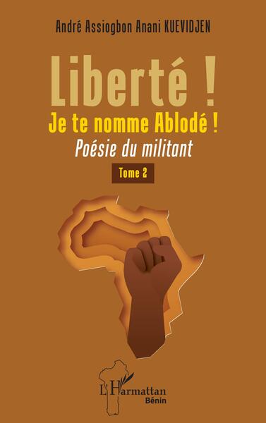 Liberté ! Je te nomme Ablodé !, Poésie du militant (9782140486180-front-cover)