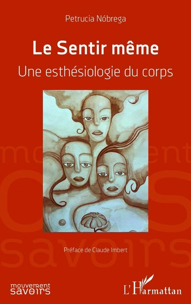 Le Sentir même, Une esthésiologie du corps (9782140489068-front-cover)