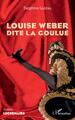 Louise Weber dite la Goulue (9782140485077-front-cover)