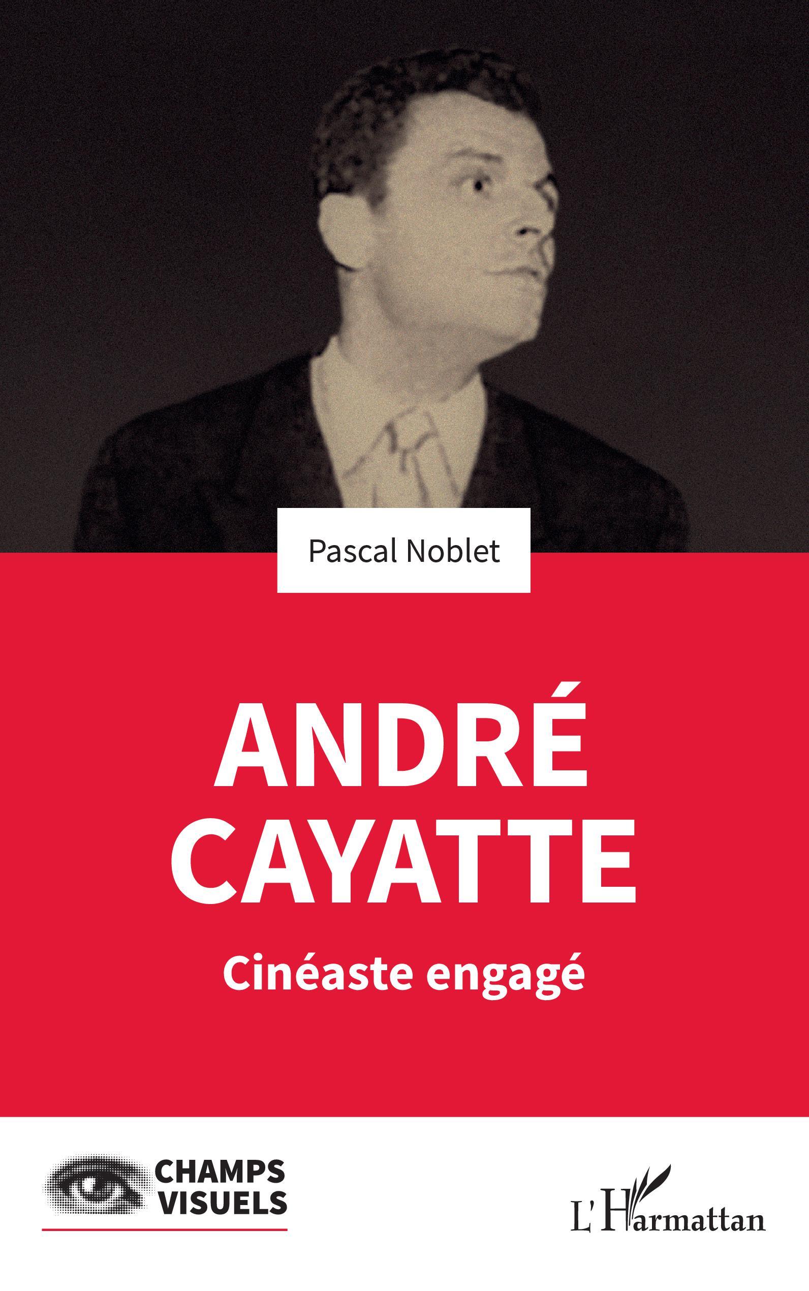 André Cayatte, Cinéaste engégé (9782140490064-front-cover)
