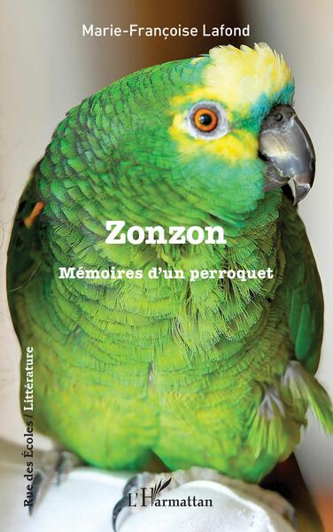 Zonzon, Mémoires d'un perroquet (9782140484117-front-cover)