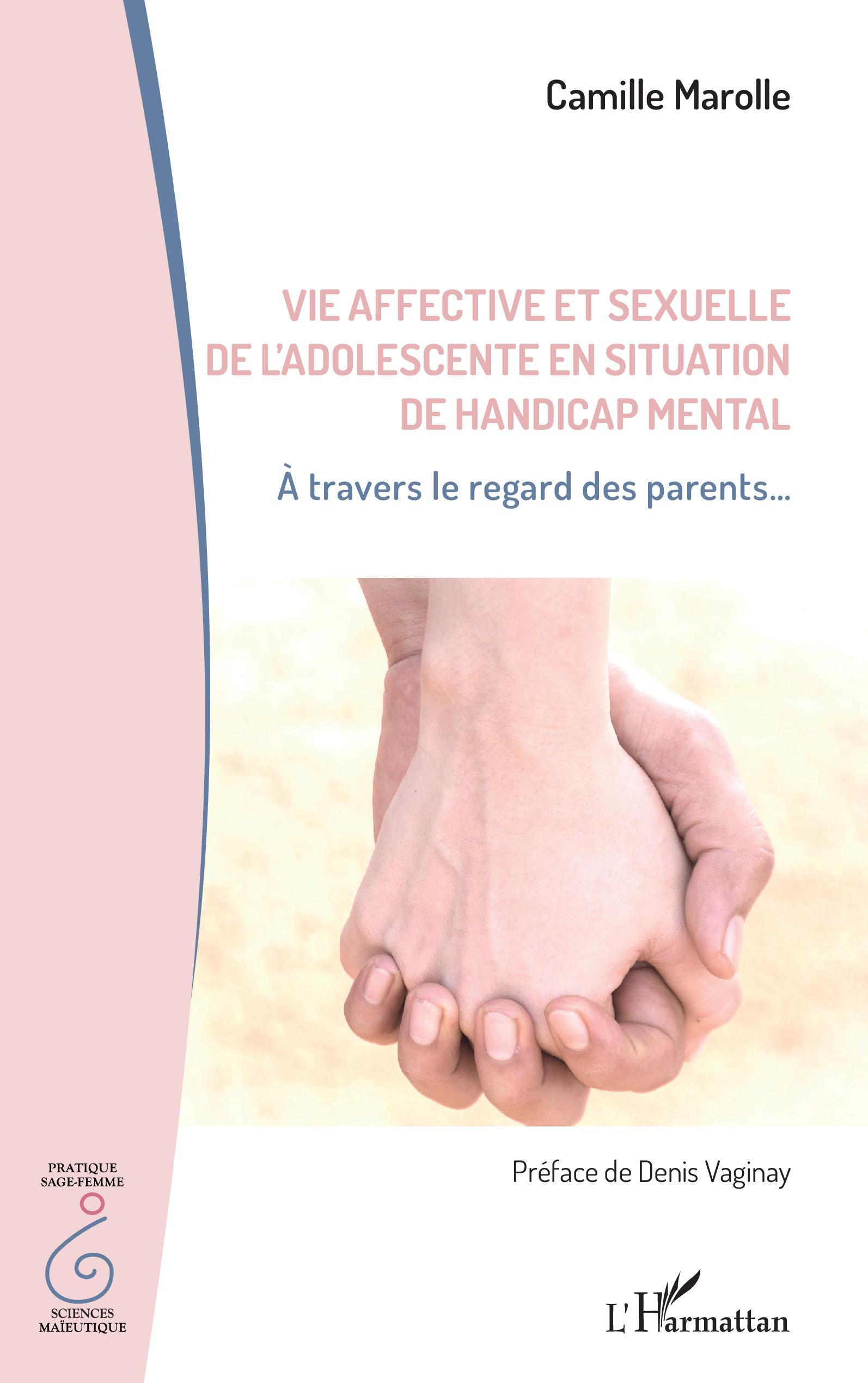 Vie affective et sexuelle de l'adolescent en situation de handicap mental, À travers le regard des parents... (9782140489457-front-cover)