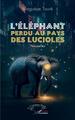 L'éléphant perdu au pays des lucioles, Nouvelles (9782140495274-front-cover)