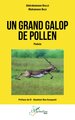 Un grand galop de pollen, Poésie (9782140492648-front-cover)