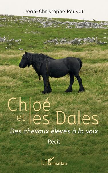Chloé et les Dales, Des chevaux élevés à la voix (9782140487651-front-cover)
